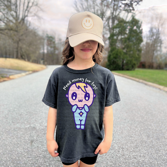 Need Money For Toys Toddler Tee